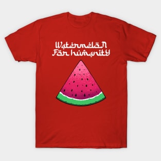 watermelon for humanity // save palestine T-Shirt